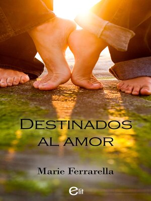 cover image of Destinados al amor